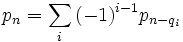 p_n=\sum_i {(-1)^{i-1}p_{n-q_i}}